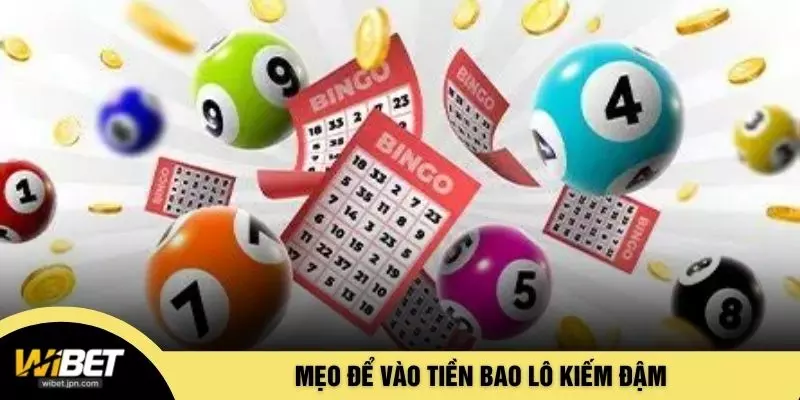 Mẹo để vào tiền bao lô kiếm đậm