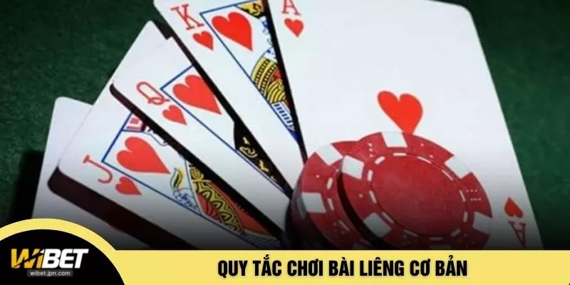 Quy tắc chơi bài liêng cơ bản