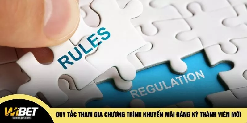 Quy tắc tham gia chương trình khuyến mãi đăng ký thành viên mới