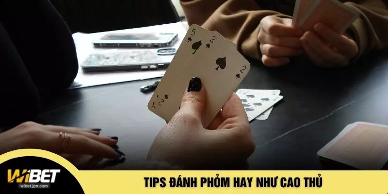 Tips đánh phỏm hay như cao thủ